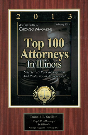 2013 | As Published In Chicago Magazine | Top 100 Attorneys In Illinois | Donald E. Stellato